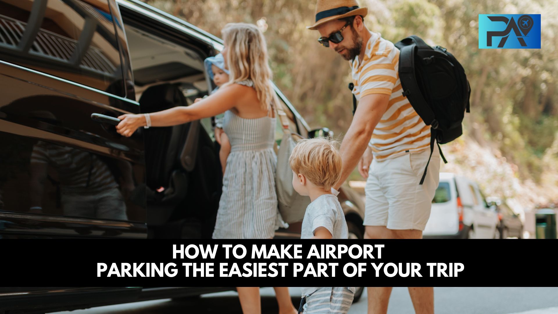How to Make Airport Parking the Easiest Part of Your Trip